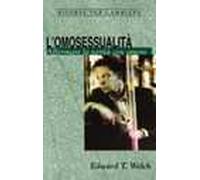 L'omosessualità. Affermare la verità con amore