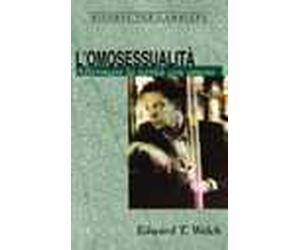 L'omosessualità. Affermare la verità con amore