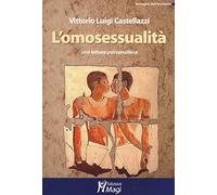 L'omosessualità. Una lettura psicoanalitica