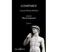 Lomparfe ovvero l'Uomo Perfetto