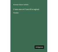 L'omu nun avi l'usu di la ragiuni: Cicalata