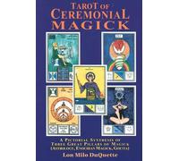Lon Milo DuQuette Tarot of Ceremonial Magick (Tascabile)