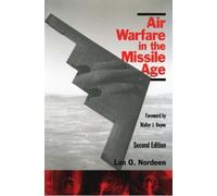 Lon O. Nordeen Air Warfare in the Missile Age (Tascabile)