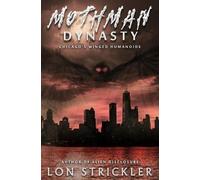 Lon Strickler Mothman Dynasty (Tascabile)