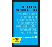 Lona Mosk Packer The Rossetti-Macmillan Letters (Tascabile)