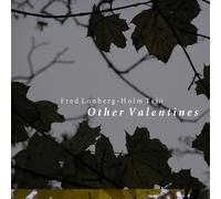 Lonberg-Holm, Fred Trio - Other Valentines