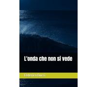 L'onda che non si vede
