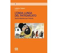 L'onda lunga del patriarcato. Studi di letteratura per l'infanzia
