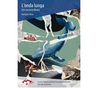 L'onda lunga. (Un racconto Blues) [Paperback] [Nov 14, 2025] Rose, Mariano