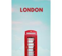 London: A blank decorative notebook with Country/Cities names on its front cover & spine for coffee table, living room, bedroom, bookshelves, office ... for women, men, teens, mothers, travellers.