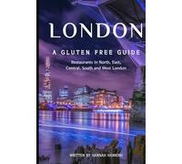 London: A Gluten Free Guide