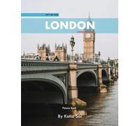 London: A Perfect Coffee Table Picture Book - Travel and Tourism lovers.