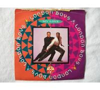 London Boys - LONDON BOYS My Love UK 7" 45
