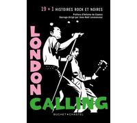 London Calling: 19 + 1 histoires rock et noires