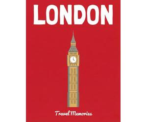 London Calling: My Travel Scrapbook: A DIY Memory Book to Paste Photos, Tickets, and Write Your London Adventures