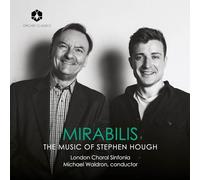 Stephen Hough Mirabilis: The Music of Stephen Hough (CD) Album