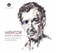 London Choral Sinfonia, Michael Waldron, Sumei Bao - Mentor: Britten & Oldham