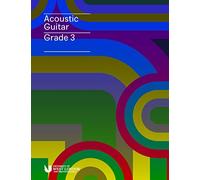 London College of Music Examin Acoustic Guitar Handbook Grade 3 fro (Tascabile)