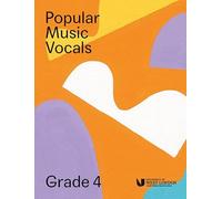 London College Of Music: Popular Music Vocals - Grade 4. For Voce