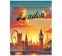 London Coloring Book for Adults: Relaxing Streets, Cafés & Landmarks for Stress Relief and Mindful Creativity
