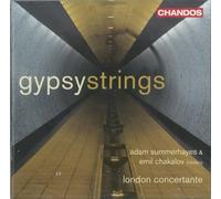 London Concertante/ Summerhayes/ Chakalov - Gypsy Strings
