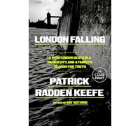 London Falling: A Mysterious Death in a Gilded City and a Family's Search for Truth