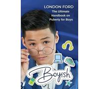 London Ford Boyish (Tascabile) Puberty Books