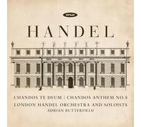 London Haendel Soloi - Chandos Te Deum - Chandos Anthem