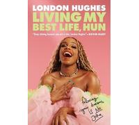 London Hughes Living My Best Life, Hun (Copertina rigida)