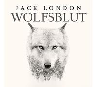 London, Jack/ M. E. Holzmann/ T. Tippner - Wolfsblut