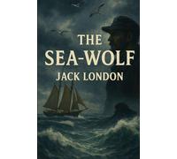 London, Jack The Sea Wolf (Illustrated) Book NUOVO