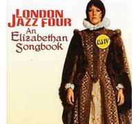 London Jazz Four - Elizabethan Songbook