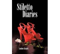 London Knight Stiletto Diaries (Tascabile)