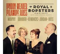 London, Meader, Pramuk & Ross Royal Bopsters Project (CD) Album