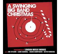 London Music Works - A Swinging Big Band Christmas - Cd