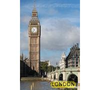 London notebook, 6x9, 120 lined pages. It can be used as a composition notebook or a journal. Big Ben, London, UK: School, College, University, Office, Work