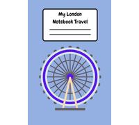 london Notebook for Travelers and Students | 6x9 Inches | 120 Pages: Simple Notebook for Students and Travelers | Clean Interior Design