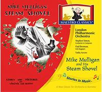 London Philharmonic Orchestra - Mike Mulligan and His Steam Shovel