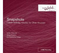London Sinfonietta Snapshots: Oliver Knussen Tribute (London Sinfonietta) (CD)
