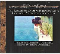 London Symphony Orch/Prague So - The Record of Calm and Tranquility: Classical Music For Rela