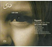 London Symphony Orch - Tippett: A Child Of Our Time
