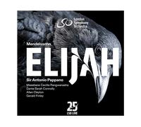 - London Symphony Orchestra, Antonio Pappano - Mendelssohn: Elijah (2 Super Audio CD) - SACD