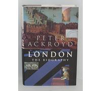 London: The Biography