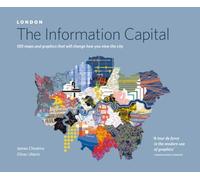 Oliver Uberti James Cheshire LONDON: The Information Capital (Tascabile)