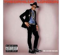 London, Theophilus - Timez Are Weird These Days