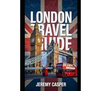LONDON TRAVEL GUIDE