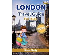 London Travel Guide For Kids 2026
