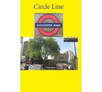 London Underground Stations Notebook, Circle line: Gloucester Road,Lines