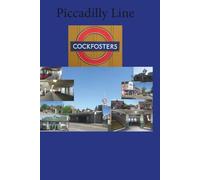 London Underground Stations Notebook, Piccadilly Line: Cockfosters,Lines