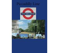 London Underground Stations Notebook, Piccadilly line: Hyde Park Corner,Lines